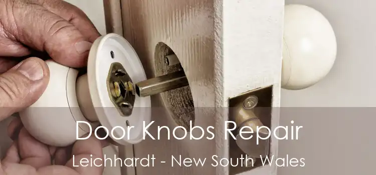 Door Knobs Repair Leichhardt - New South Wales