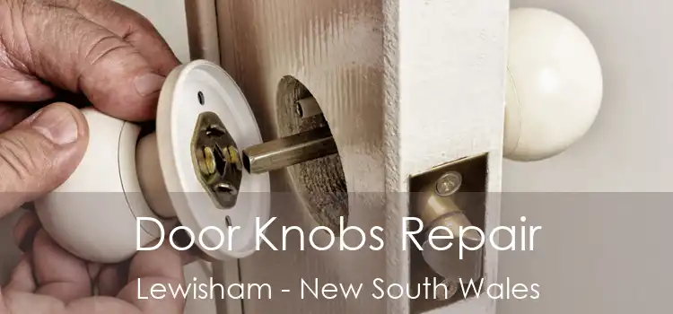 Door Knobs Repair Lewisham - New South Wales