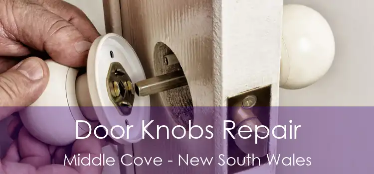 Door Knobs Repair Middle Cove - New South Wales