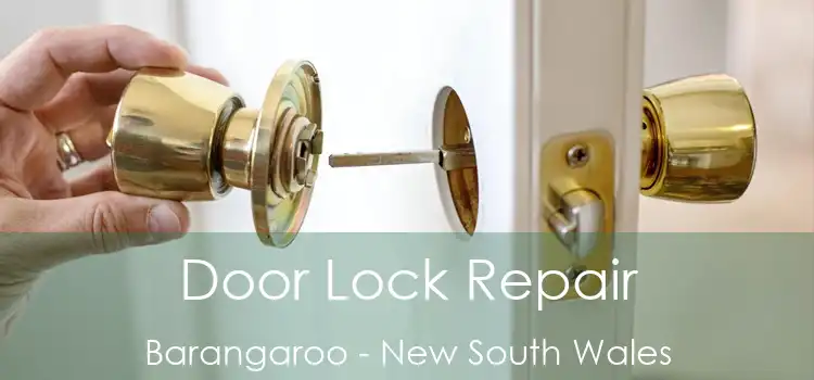 Door Lock Repair Barangaroo - New South Wales