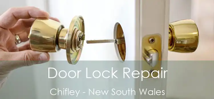 Door Lock Repair Chifley - New South Wales
