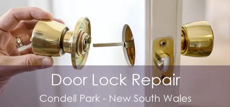 Door Lock Repair Condell Park - New South Wales