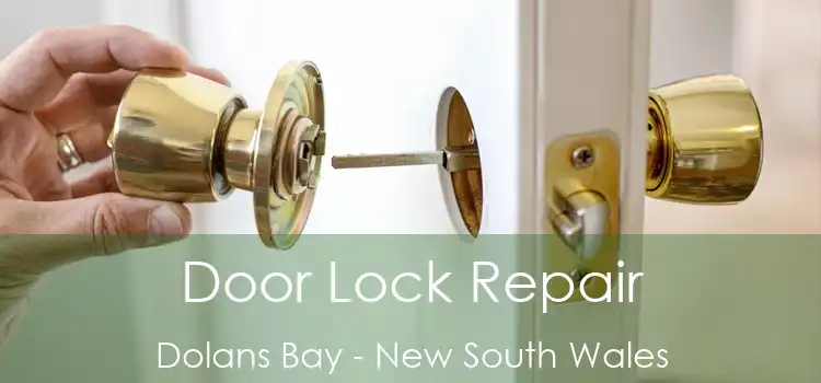 Door Lock Repair Dolans Bay - New South Wales