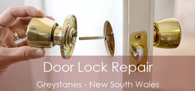 Door Lock Repair Greystanes - New South Wales