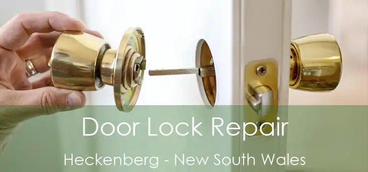 Door Lock Repair Heckenberg - New South Wales