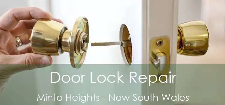 Door Lock Repair Minto Heights - New South Wales