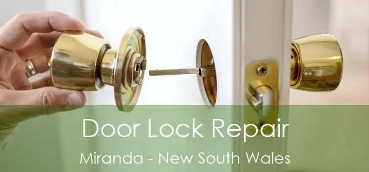 Door Lock Repair Miranda - New South Wales