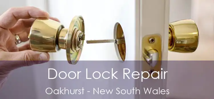 Door Lock Repair Oakhurst - New South Wales