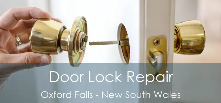 Door Lock Repair Oxford Falls - New South Wales