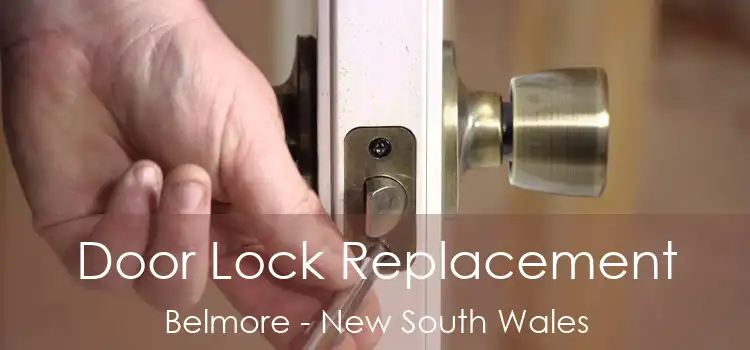 Door Lock Replacement Belmore - New South Wales