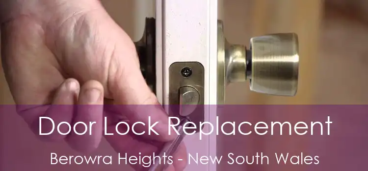 Door Lock Replacement Berowra Heights - New South Wales