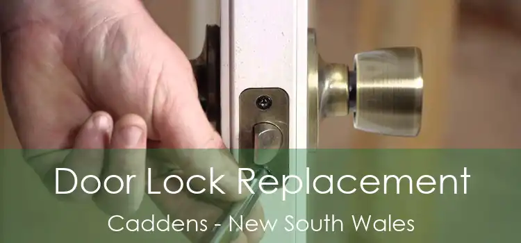 Door Lock Replacement Caddens - New South Wales