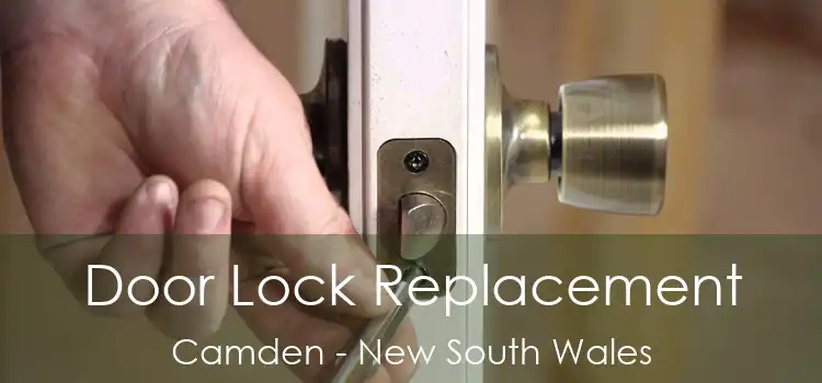 Door Lock Replacement Camden - New South Wales