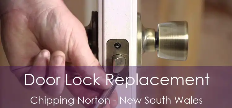 Door Lock Replacement Chipping Norton - New South Wales