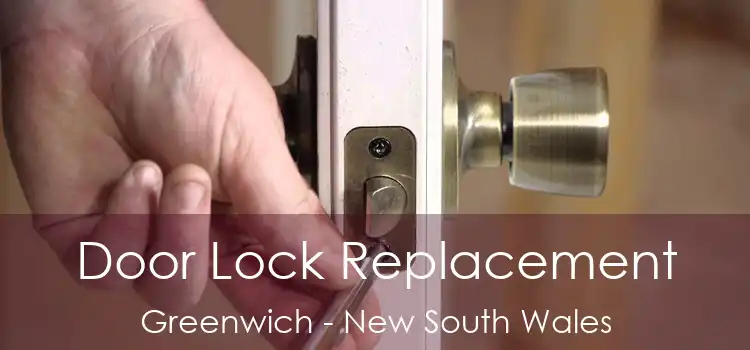 Door Lock Replacement Greenwich - New South Wales