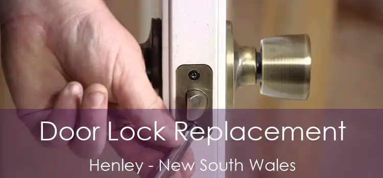 Door Lock Replacement Henley - New South Wales