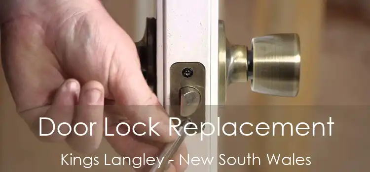 Door Lock Replacement Kings Langley - New South Wales