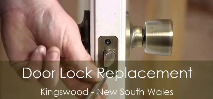 Door Lock Replacement Kingswood - New South Wales