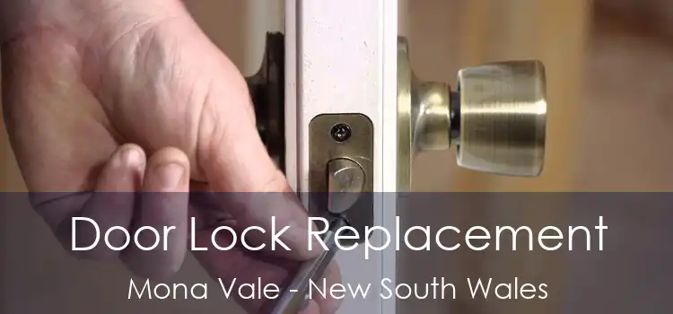 Door Lock Replacement Mona Vale - New South Wales
