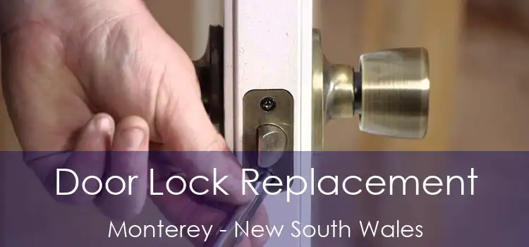 Door Lock Replacement Monterey - New South Wales