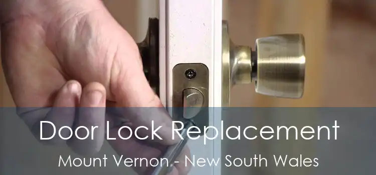 Door Lock Replacement Mount Vernon - New South Wales