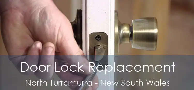 Door Lock Replacement North Turramurra - New South Wales