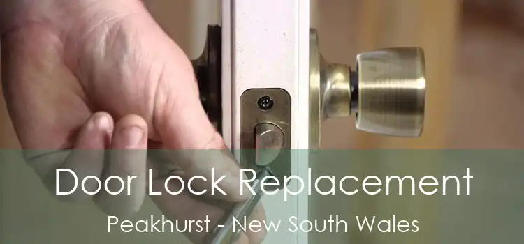 Door Lock Replacement Peakhurst - New South Wales
