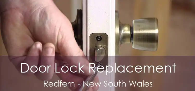 Door Lock Replacement Redfern - New South Wales