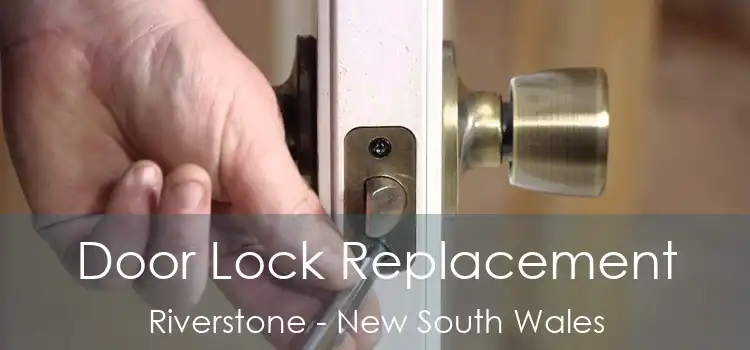 Door Lock Replacement Riverstone - New South Wales
