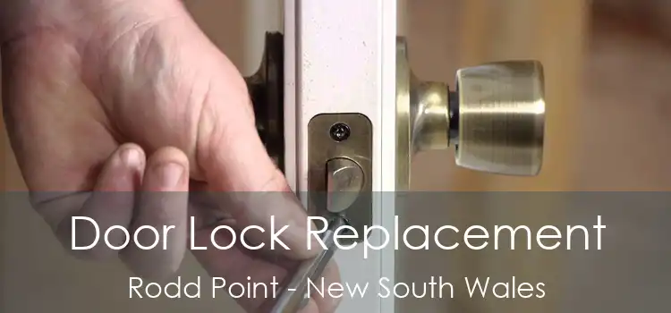 Door Lock Replacement Rodd Point - New South Wales