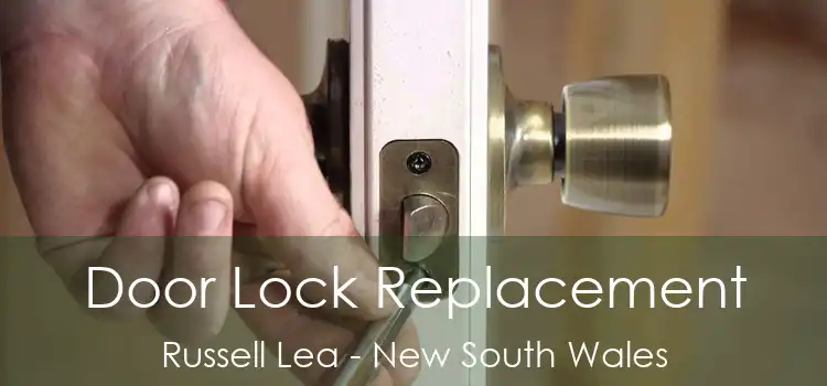 Door Lock Replacement Russell Lea - New South Wales