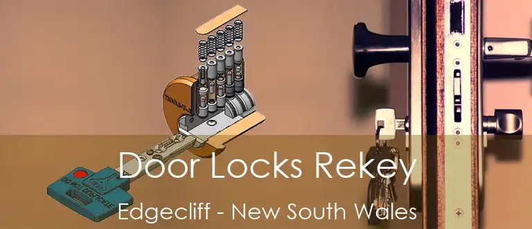 Door Locks Rekey Edgecliff - New South Wales