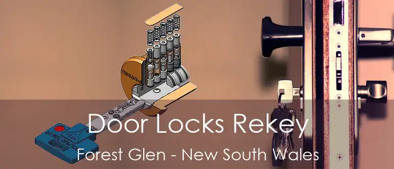 Door Locks Rekey Forest Glen - New South Wales