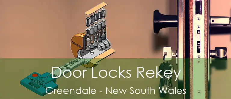 Door Locks Rekey Greendale - New South Wales