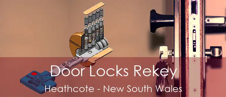 Door Locks Rekey Heathcote - New South Wales