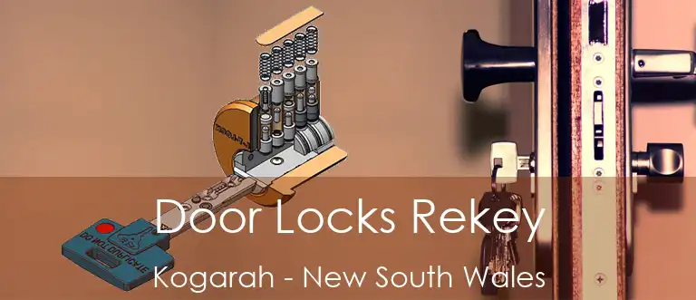 Door Locks Rekey Kogarah - New South Wales