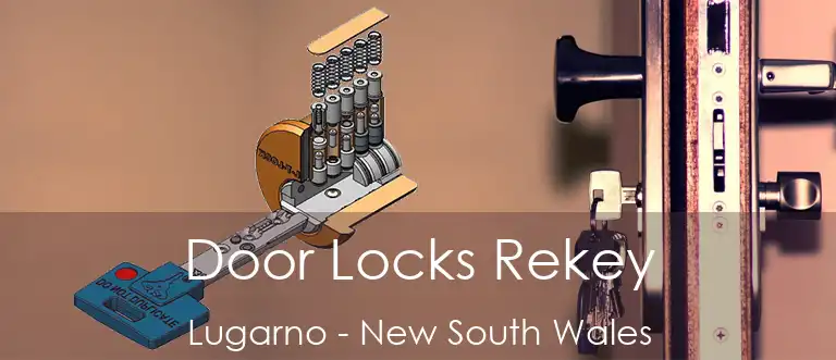 Door Locks Rekey Lugarno - New South Wales