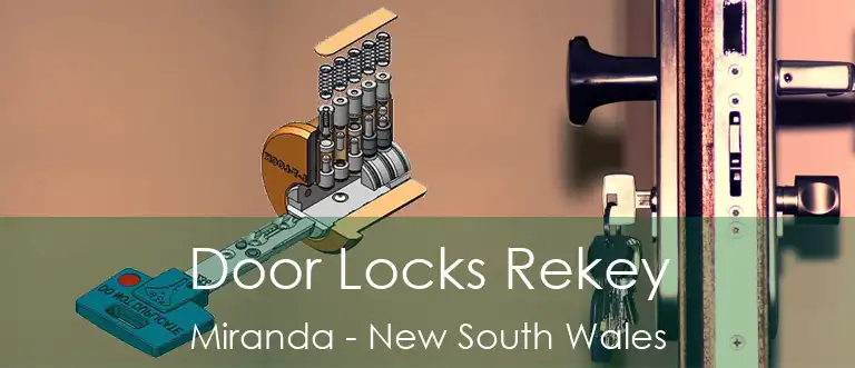Door Locks Rekey Miranda - New South Wales