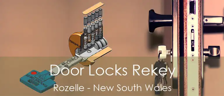 Door Locks Rekey Rozelle - New South Wales