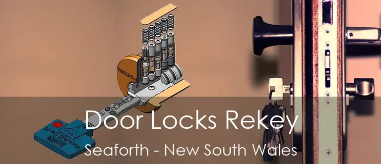 Door Locks Rekey Seaforth - New South Wales