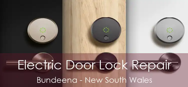 Electric Door Lock Repair Bundeena - New South Wales