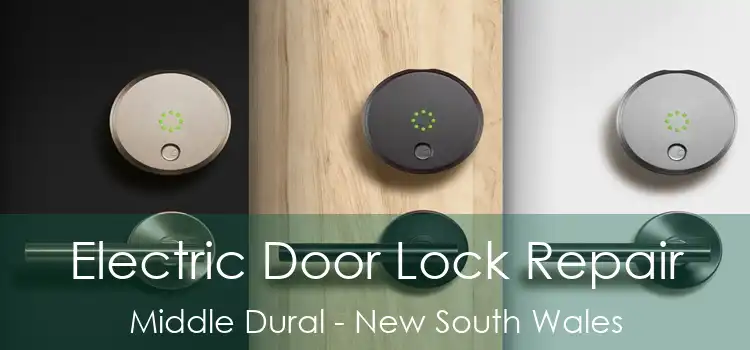 Electric Door Lock Repair Middle Dural - New South Wales