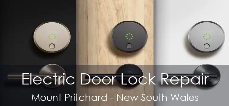 Electric Door Lock Repair Mount Pritchard - New South Wales
