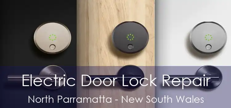 Electric Door Lock Repair North Parramatta - New South Wales