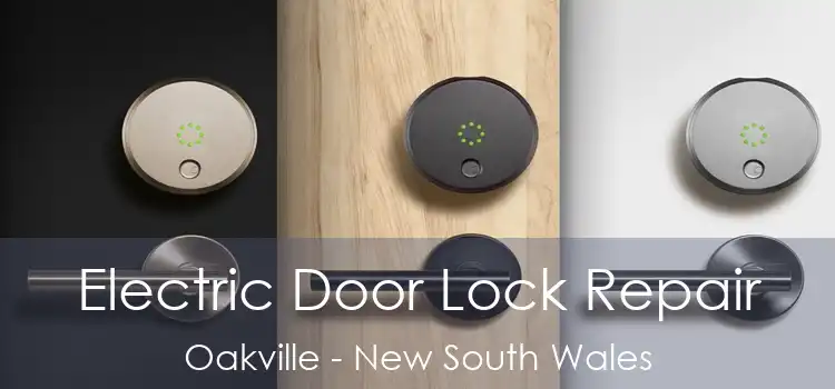 Electric Door Lock Repair Oakville - New South Wales