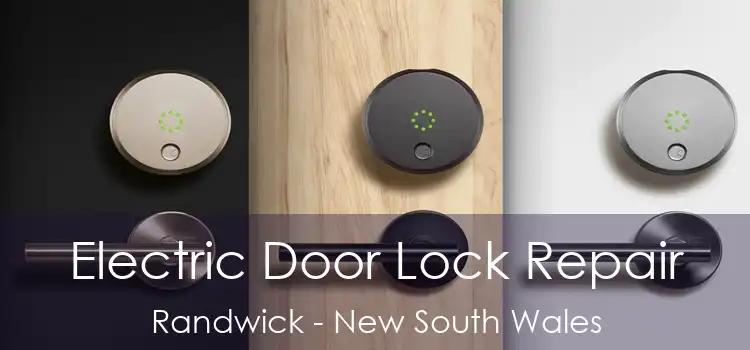 Electric Door Lock Repair Randwick - New South Wales