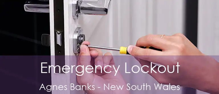 Emergency Lockout Agnes Banks - New South Wales