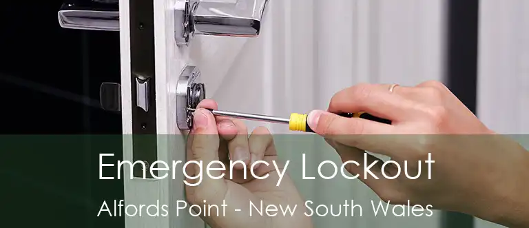 Emergency Lockout Alfords Point - New South Wales