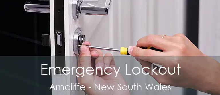 Emergency Lockout Arncliffe - New South Wales