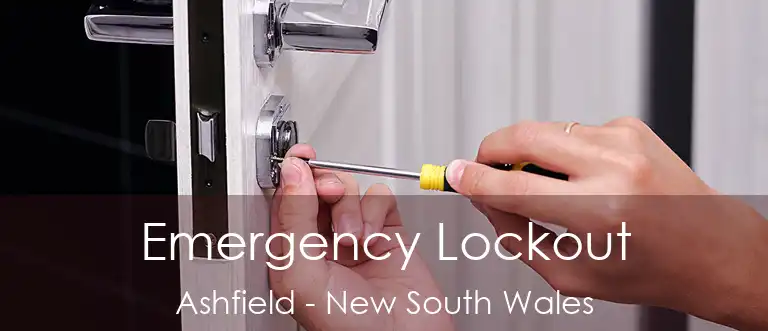 Emergency Lockout Ashfield - New South Wales
